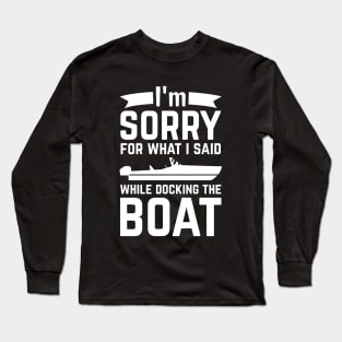 Funny Boat Boating Motorboat Captain Gift Long Sleeve T-Shirt